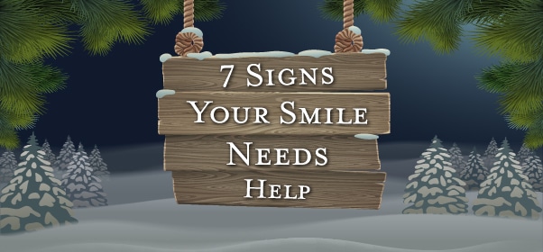 7 Red Flags: Signs Your Smile is Trying to Tell You Something Needs Help